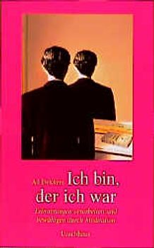 Ich bin, der ich war