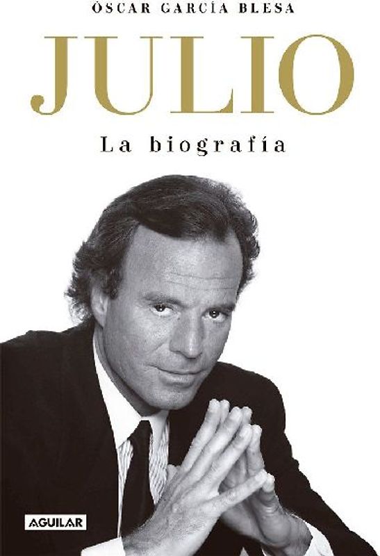 Julio Iglesias. La biografía (TB)