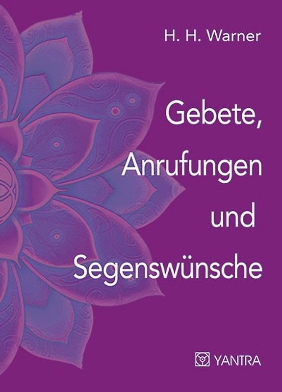 Gebete, Anrufungen und Segenswünsche