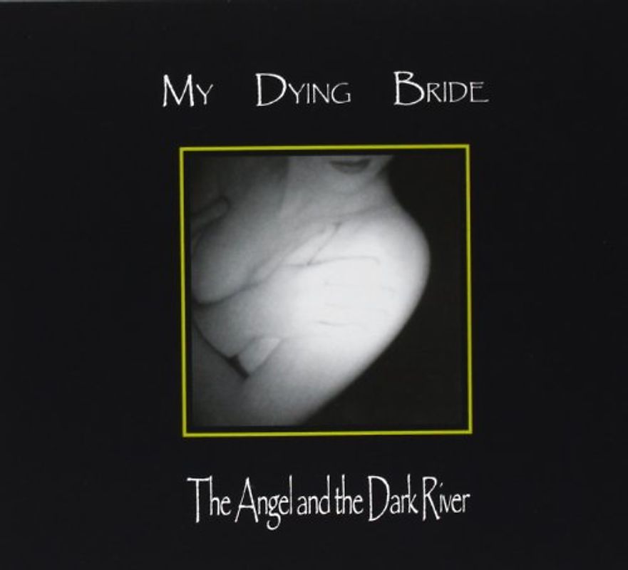 My Dying Bride - Angel & the Dark River/Digi