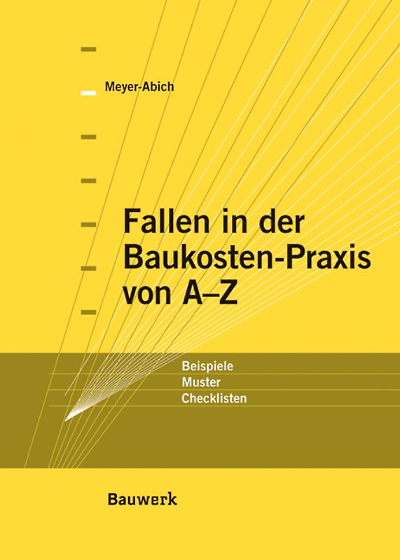 Fallen in der Baukosten-Praxis von A - Z