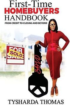 First Time Homebuyer Handbook