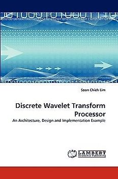 Discrete Wavelet Transform Processor