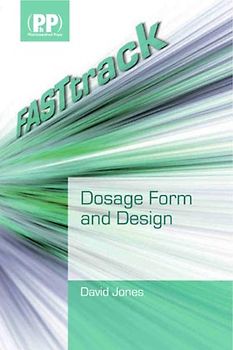 Pharmaceutics - Dosage Form and Design
