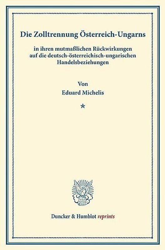 Die Zolltrennung Österreich-Ungarns