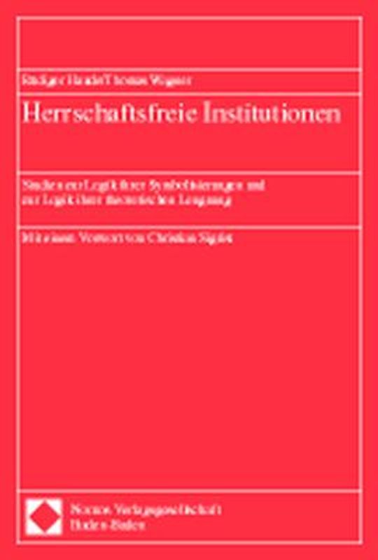 Herrschaftsfreie Institutionen