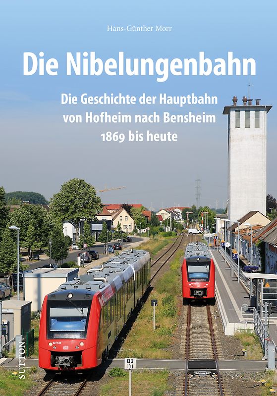 Die Nibelungenbahn