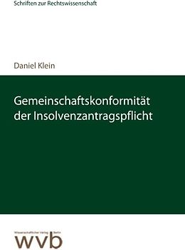 Gemeinschaftskonformität der Insolvenzantragspflicht