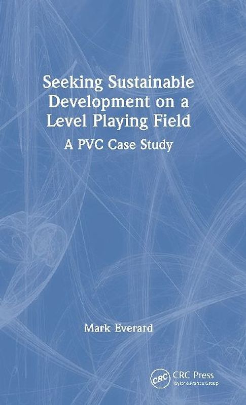 Seeking Sustainable Development on a Level Playing Field