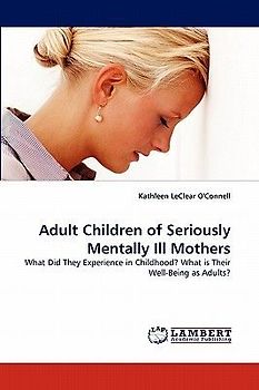 Adult Children of Seriously Mentally Ill Mothers