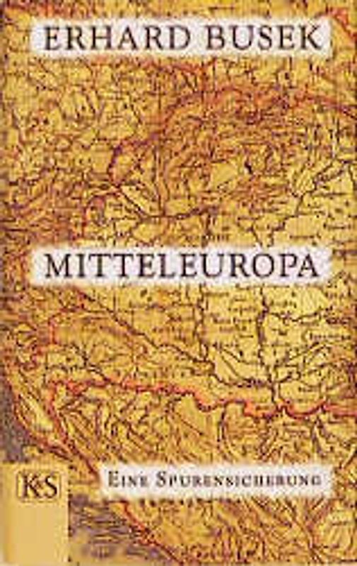 Mitteleuropa! Eine Spurensicherung