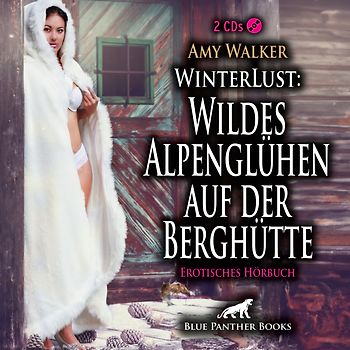 WinterLust: Wildes Alpenglühen auf der Berghütte | Erotik Audio Story | Erotisches Hörbuch 2x Audio-CD