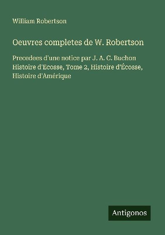 Oeuvres completes de W. Robertson