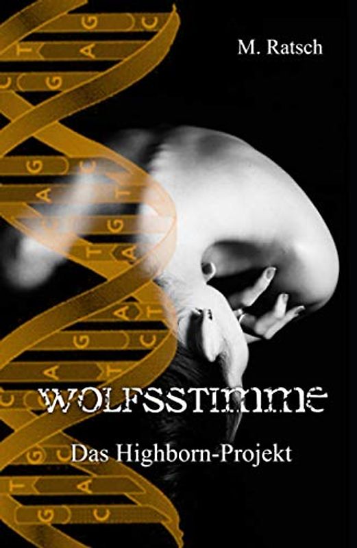 Wolfsstimme: Das Highborn-Projekt