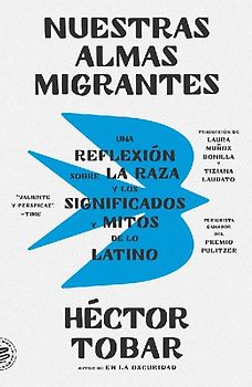 Nuestras almas migrantes (Our Migrant Souls - Spanish Edition)