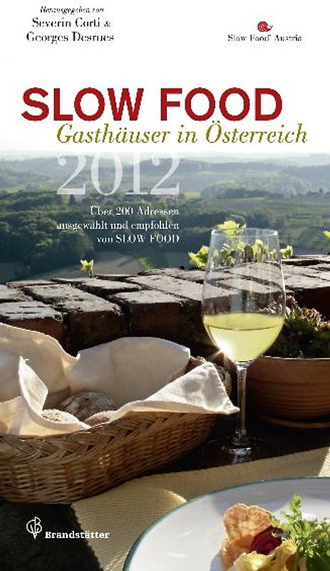 Slow Food Gasthäuser in Österreich 2012