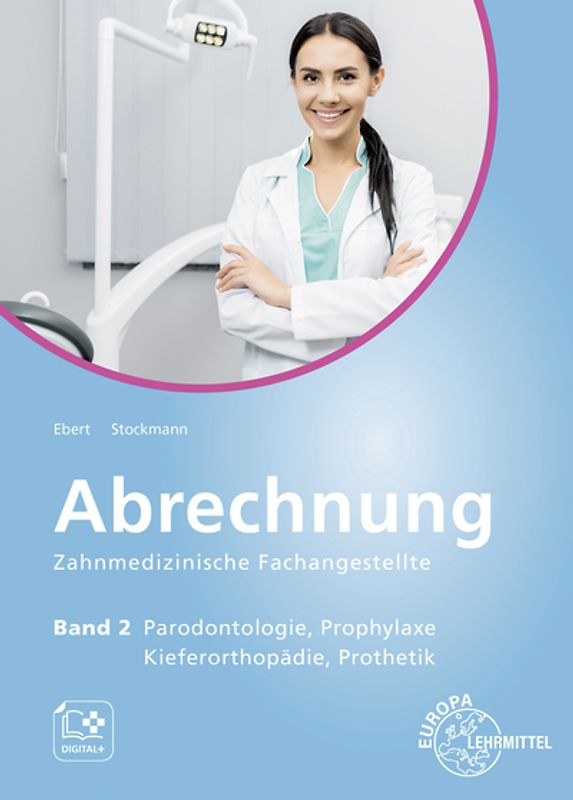 Abrechnung Zahnmedizinische Fachangestellte Band 2