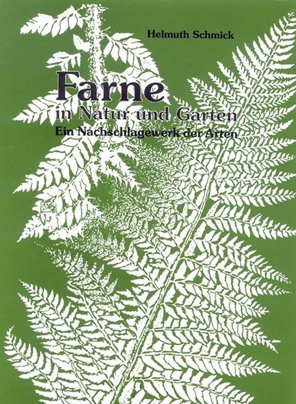 Farne in Natur und Garten