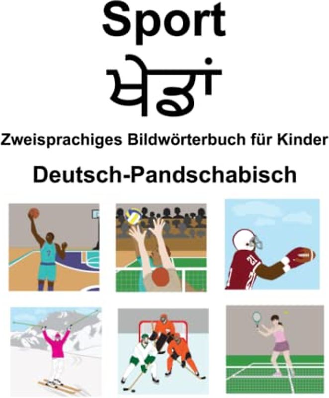 Deutsch-Pandschabisch Sport Zweisprachiges Bildwörterbuch für Kinder