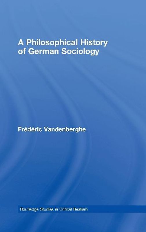 A Philosophical History of German Sociology