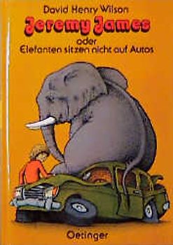 Jeremy James oder Elefanten sitzen nicht auf Autos