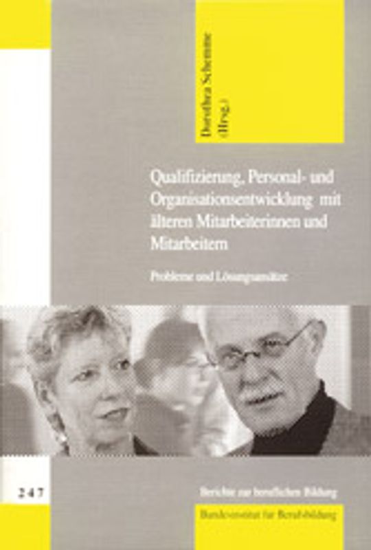 Qualifizierung, Personal- und Organisationsentwicklung mit älteren Mitarbeiterinnen und Mitarbeitern