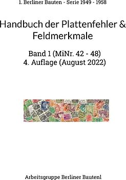 Handbuch der Plattenfehler + Feldmerkmale (MiNr. 42 - 48)