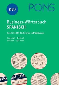 PONS Business-Wörterbuch Spanisch. Spanisch-Deutsch /Deutsch-Spanisch