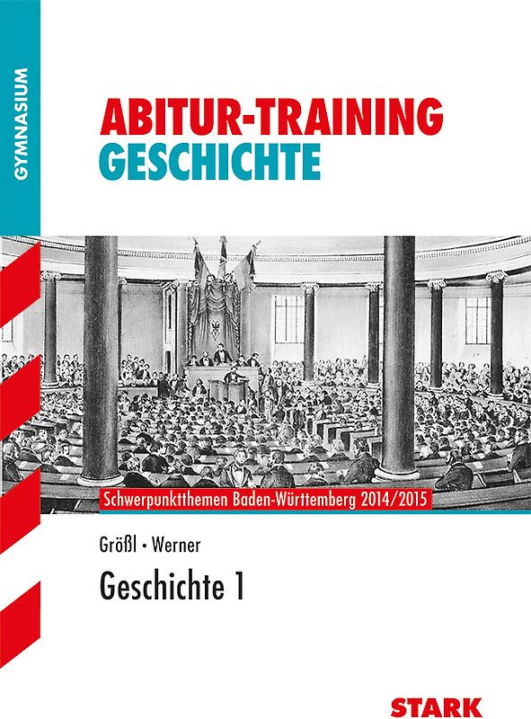 STARK Abitur-Training - Geschichte Baden-Württemberg - Band 1