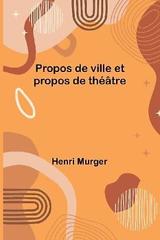 Propos de ville et propos de théâtre