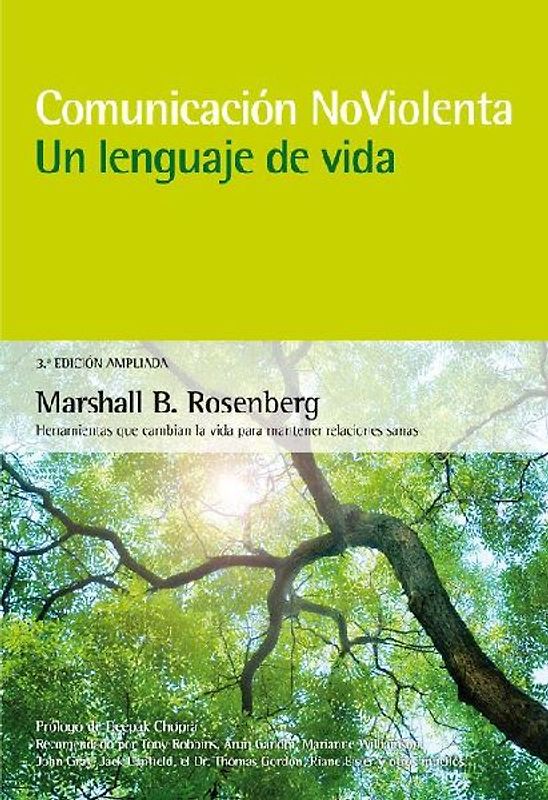 Comunicación noviolenta : un lenguaje de vida