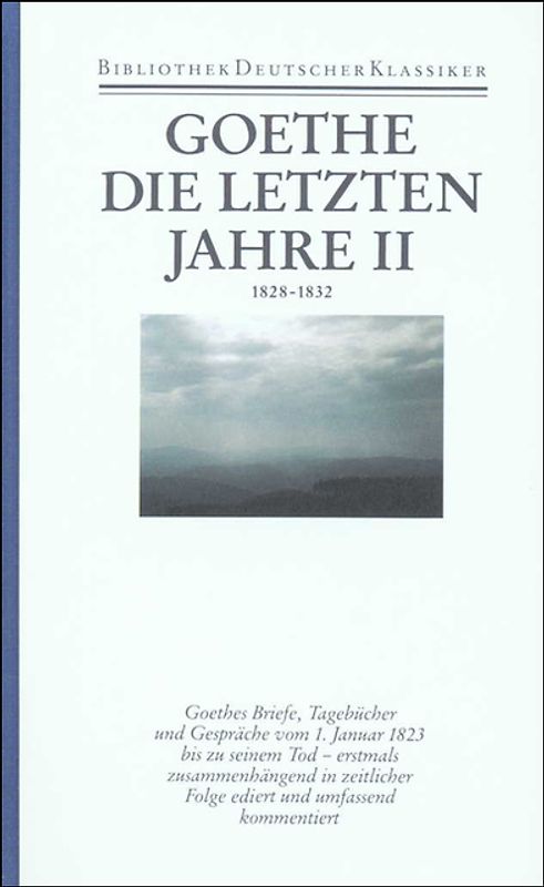 Goethe Sämtliche Werke: Briefe, Tagebücher, Gespräche 1828-1832