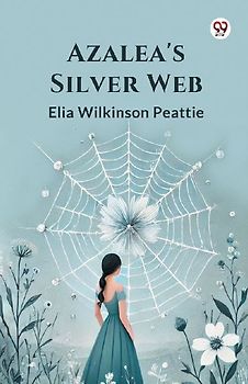 Azalea's Silver Web