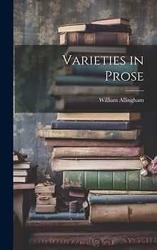 Varieties in Prose