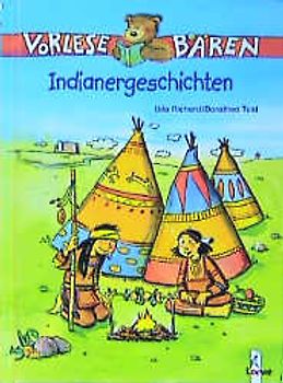Vorlesebären-Indianergeschichten
