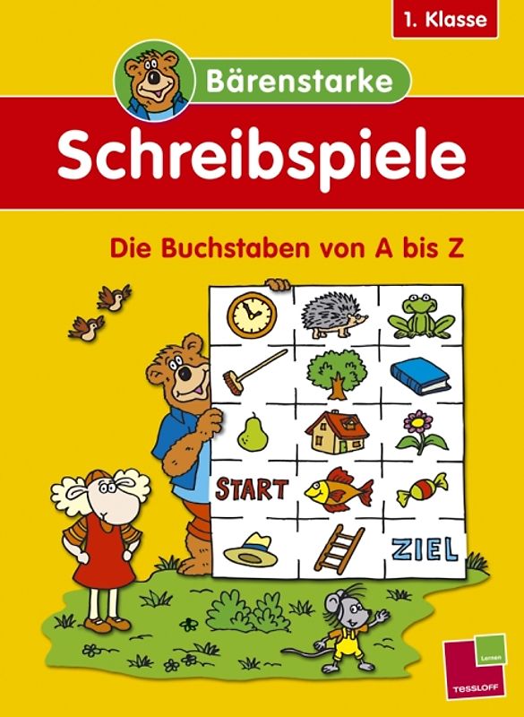 Bärenstarke Schreibspiele 1. Klasse: Die Buchstaben von A bis Z