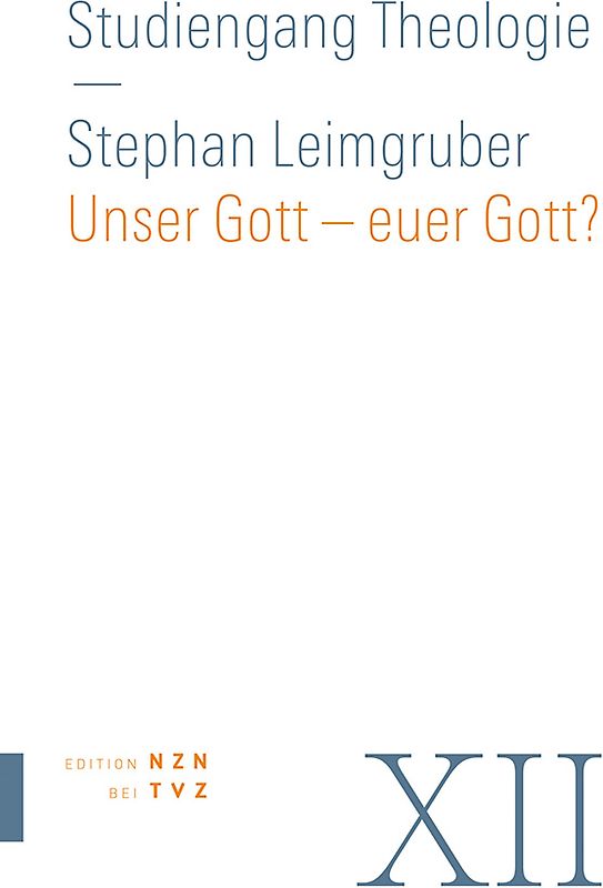 Unser Gott – euer Gott?
