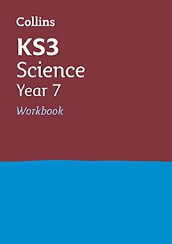 Collins KS3 — KS3 SCIENCE YEAR 7 WORKBOOK: Ideal for Year 7 (Collins KS3 Revision)