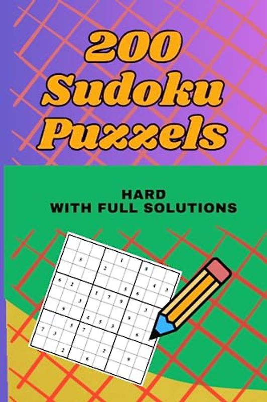 Sudoku Puzzles: 200 Hard-Level Brainteasers with Solutions