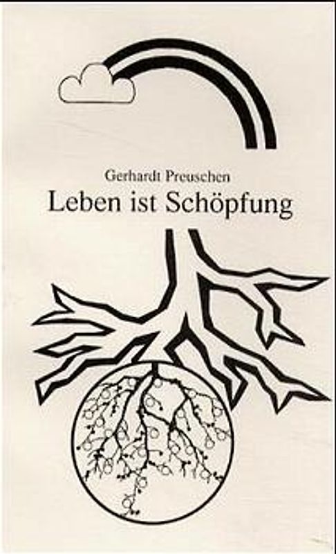 Leben ist Schöpfung