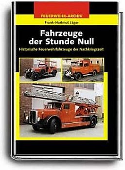 Fahrzeuge der Stunde Null