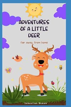 adventures of a little deer: far away from home