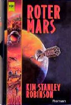 Mars-Zyklus / Roter Mars. 1. Roman des Mars-Zyklus