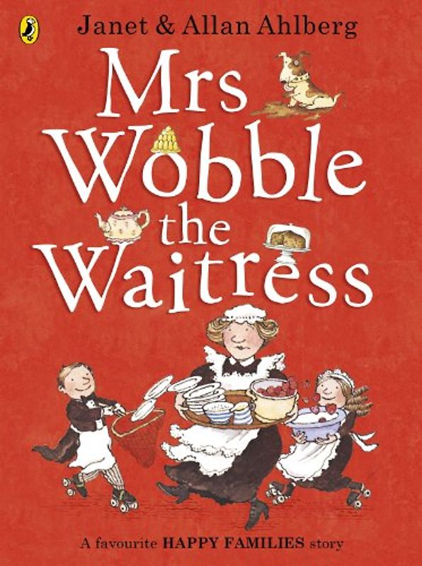 Mrs Wobble the Waitress (Happy Families) - Ahlberg, Allan