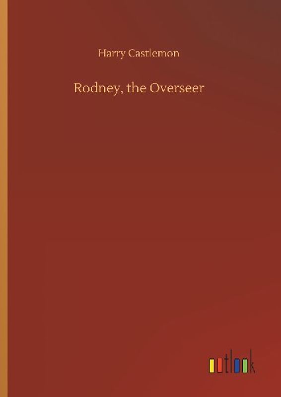 Rodney, the Overseer