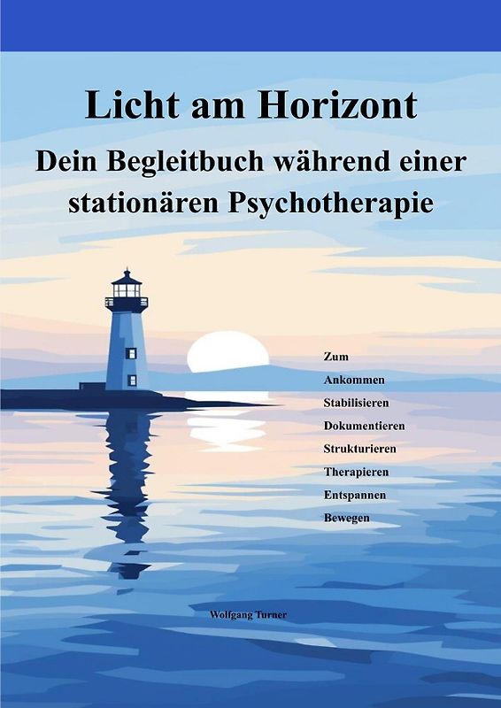 Dein Begleitbuch während einer stationären Psychotherapie