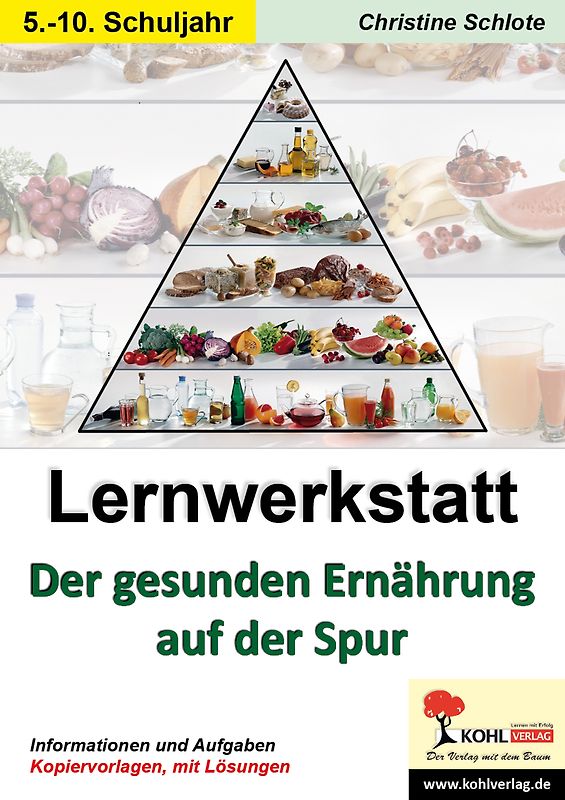 Lernwerkstatt Der gesunden Ernährung auf der Spur