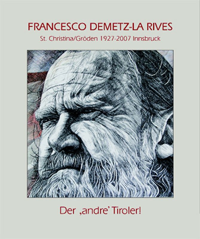 Der andre Tiroler Francesco Demetz La Rives