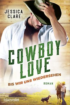 Cowboy Love - Bis wir uns wiedersehen