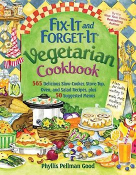 Fix-It and Forget-It Vegetarian Cookbook
